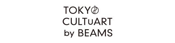 TOKYO CULTUART by BEAMS
